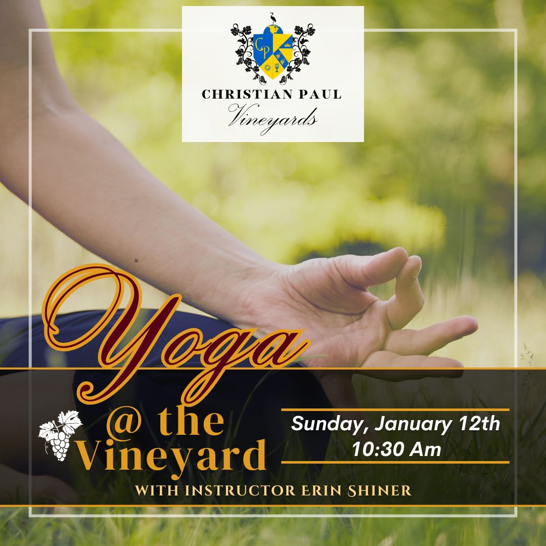 Yoga @ Christian Paul Vineyards